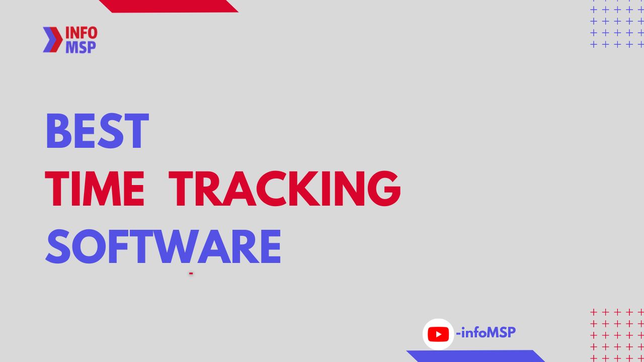 10 Best Time Tracking Software. InfoMSP